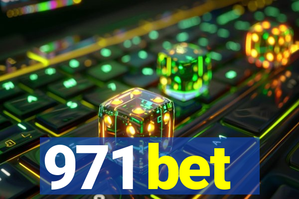 971 bet